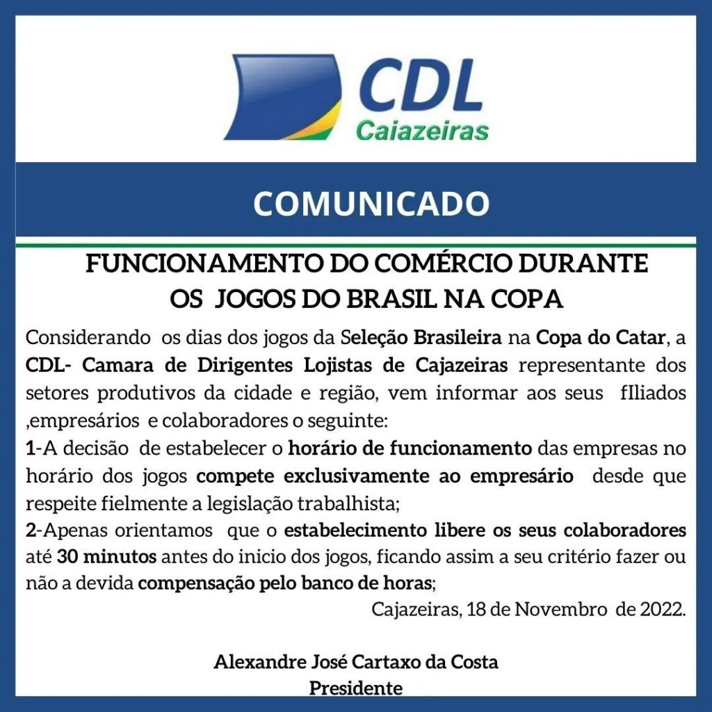 Comunicado CDL: horário de funcionamento durante os jogos do